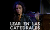 Sala Guirigai termina su programa de noviembre con el espectculo Lear en las catedrales